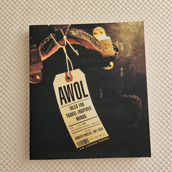 Awol: Tales for Travel-Inspired Minds by Jennifer Barclay, Amy Logan - Paperback - Picture 1 of 7